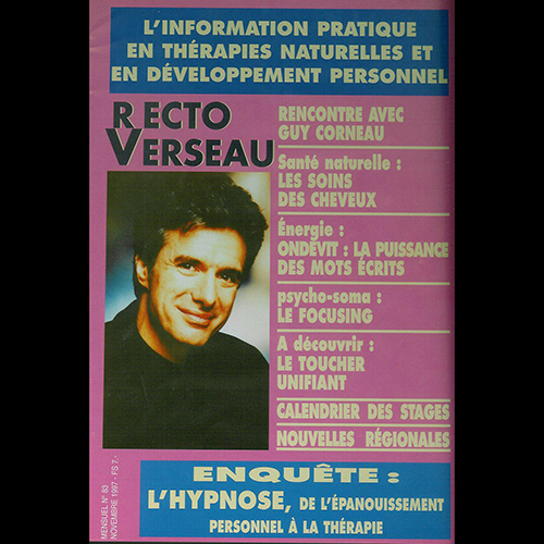 Article paru dans le magazine Recto Verseau N° 83 de Novembre 1997: Ma Rencontre avec la Ro-Hun Thérapie

Durant mon séjour de neuf années aux États-Unis, j'ai dû, à maintes reprises, m'interroger sur l'efficacité de ces nombreuses nouvelles thérapies, les unes plus attractives que les autres...